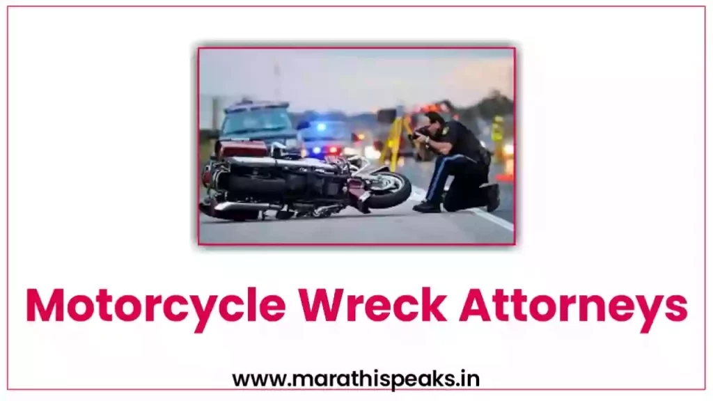 Motorcycle Wreck Attorneys