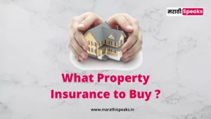 What Property Insurance to Buy